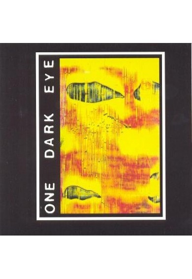 ONE DARK EYE "Transmissions of fistulae aeuris" cd